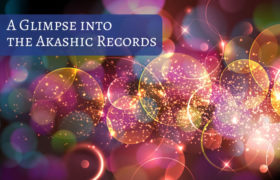A Glimpse into the Akashic Records