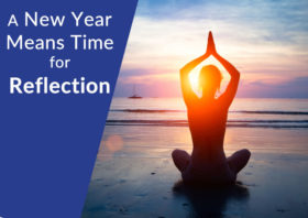 A New Year Means Time for Reflection